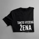 Takto vyzerá žena bez chýb - dámske tričko s potlačou
