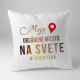 Moje obľúbené miesto na svete je vedľa Teba - vankúš s potlačou