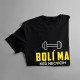Bolí ma, keď necvičím - dámske tričko s potlačou
