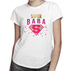 Super baba - dámske tričko s potlačou