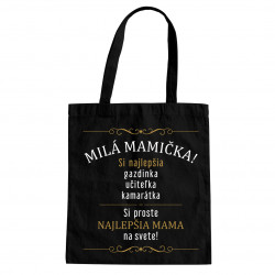 Milá mamička! - taška s potlačou