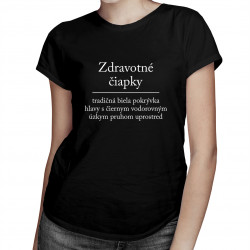 Zdravotné čiapky - Dámske tričko s potlačou