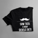 Som tata a mám skvelé deti - pánske tričko s potlačou