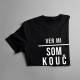 Ver mi, som kouč, viem, čo robím - Dámske tričko s potlačou