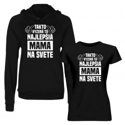 Sada pre mamu - Takto vyzerá tá najlepšia mama na svete - tričko + mikina s potlačou