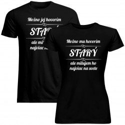 Sada pre páry - Stará Starý - tričko s potlačou