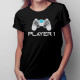 Player 1 v2 - Dámske tričko s potlačou