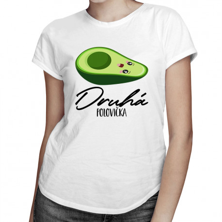 Druhá polovička v2 - Dámske tričko s potlačou