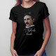 Nikola Tesla - dámske tričko s potlačou