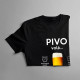 Pivo volá, musím ísť - pánske tričko s potlačou