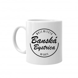 Banská Bystrica - moje miesto na svete - keramický hrnček s potlačou