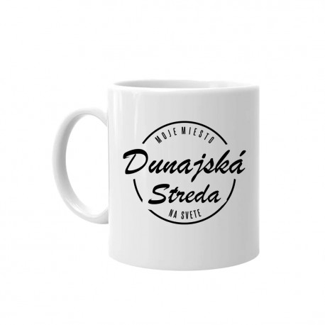 Dunajská Streda - moje miesto na svete - keramický hrnček s potlačou