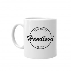 Handlová - moje miesto na svete - keramický hrnček s potlačou