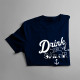 Drink like a sailor - dámske tričko s potlačou
