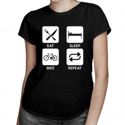 Eat sleep bike repeat - dámske tričko s potlačou