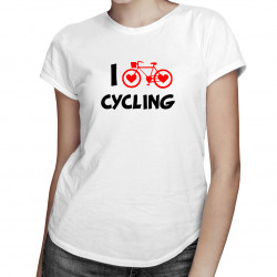 I love cycling - dámske tričko s potlačou