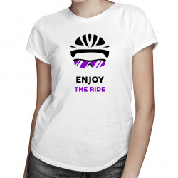 Enjoy the ride - dámske tričko s potlačou