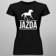 To je jazda - dámske tričko s potlačou