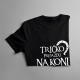 Tričko pre jazdu na koni - dámske tričko s potlačou
