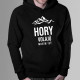 Hory volajú - musím ísť - pánska mikina s potlačou