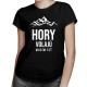 Hory volajú - musím ísť - dámske tričko s potlačou