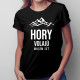 Hory volajú - musím ísť - dámske tričko s potlačou