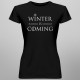 Winter is coming - dámske tričko s potlačou