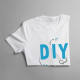 Do it yourself - dámske tričko s potlačou
