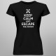 Keep calm and escape the room - dámske tričko s potlačou