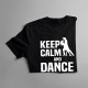 Keep calm and dance bachata - dámske tričko s potlačou