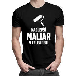 Najlepší maliar v celej obci - pánske tričko s potlačou