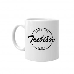 Trebišov - moje miesto na svete - keramický hrnček s potlačou
