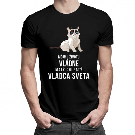 Môjmu životu vládne malý chlpatý vládca sveta - pánske tričko s potlačou