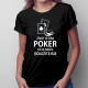 Život je hra - poker - pánske a dámske tričko s potlačou