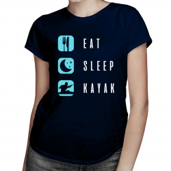 Eat sleep kayak - dámske tričko s potlačou