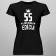 55 rokov Limitovaná edícia - dámske tričko s potlačou - darček k narodeninám