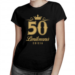 50 rokov - limitovaná edícia - dámske tričko s potlačou