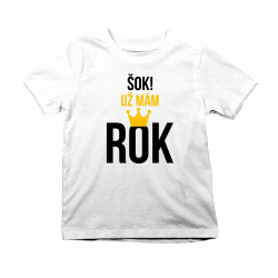 Šok! Už mám rok - Tričko s potlačou pre batoľatá