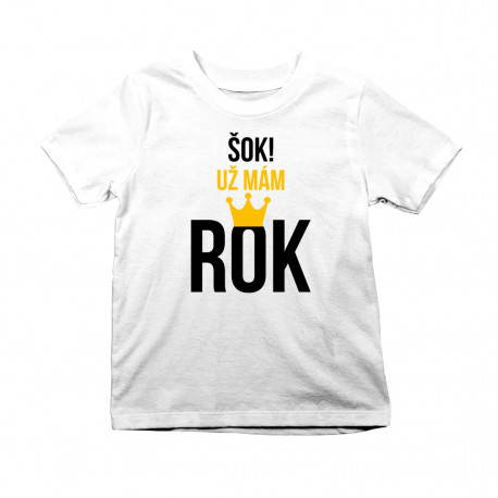 Šok! Už mám rok - Tričko s potlačou pre batoľatá