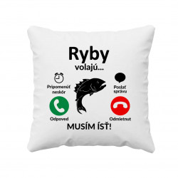Ryby volajú, musím ísť - vankúš s potlačou