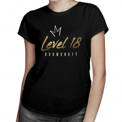 Odomknutý level 18 - dámske tričko s potlačou
