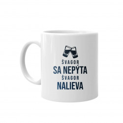 Švagor sa nepýta, švagor nalieva - keramický hrnček s potlačou