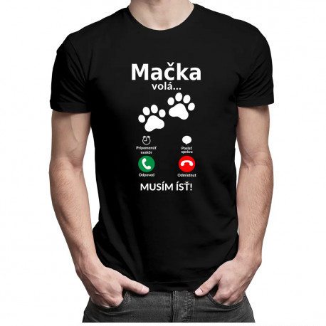 Mačka volá - musím ísť - Pánske tričko s potlačou