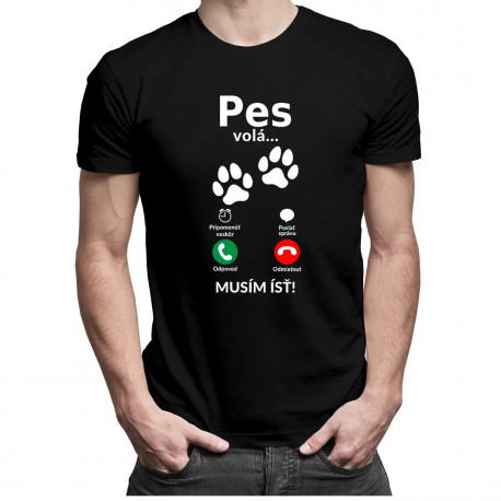 Pes volá - musím ísť - Pánske tričko s potlačou