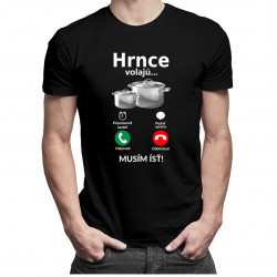 Hrnce volajú - musím ísť - Pánske tričko s potlačou