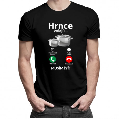Hrnce volajú - musím ísť - Pánske tričko s potlačou