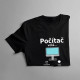 Počítač volá - musím ísť - Pánske tričko s potlačou