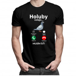 Holuby volajú - musím ísť - pánske tričko s potlačou