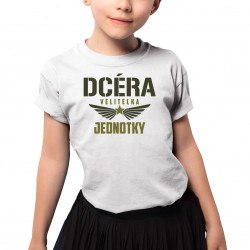 Dcéra veliteľka jednotky - detské tričko s potlačou