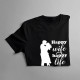 Happy wife happy life - pánske tričko s potlačou